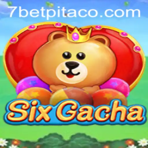 Exploring SixGacha: The Thrilling World of Betpitaco in Modern Gaming